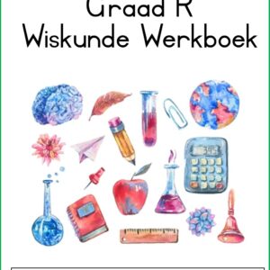 Graad R Wiskunde Werkboek – Hard Copy